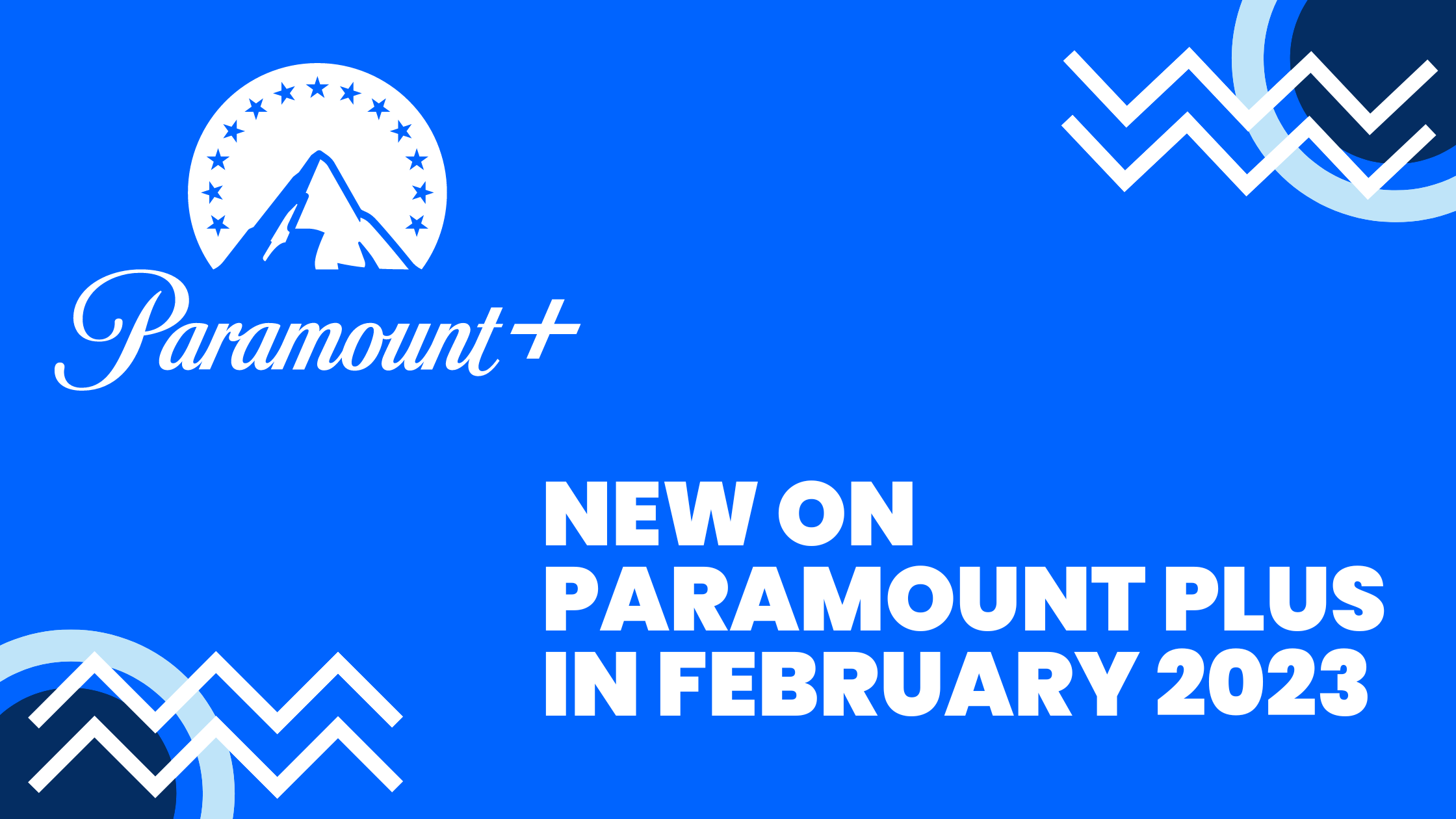 New To Paramount Plus February 2023